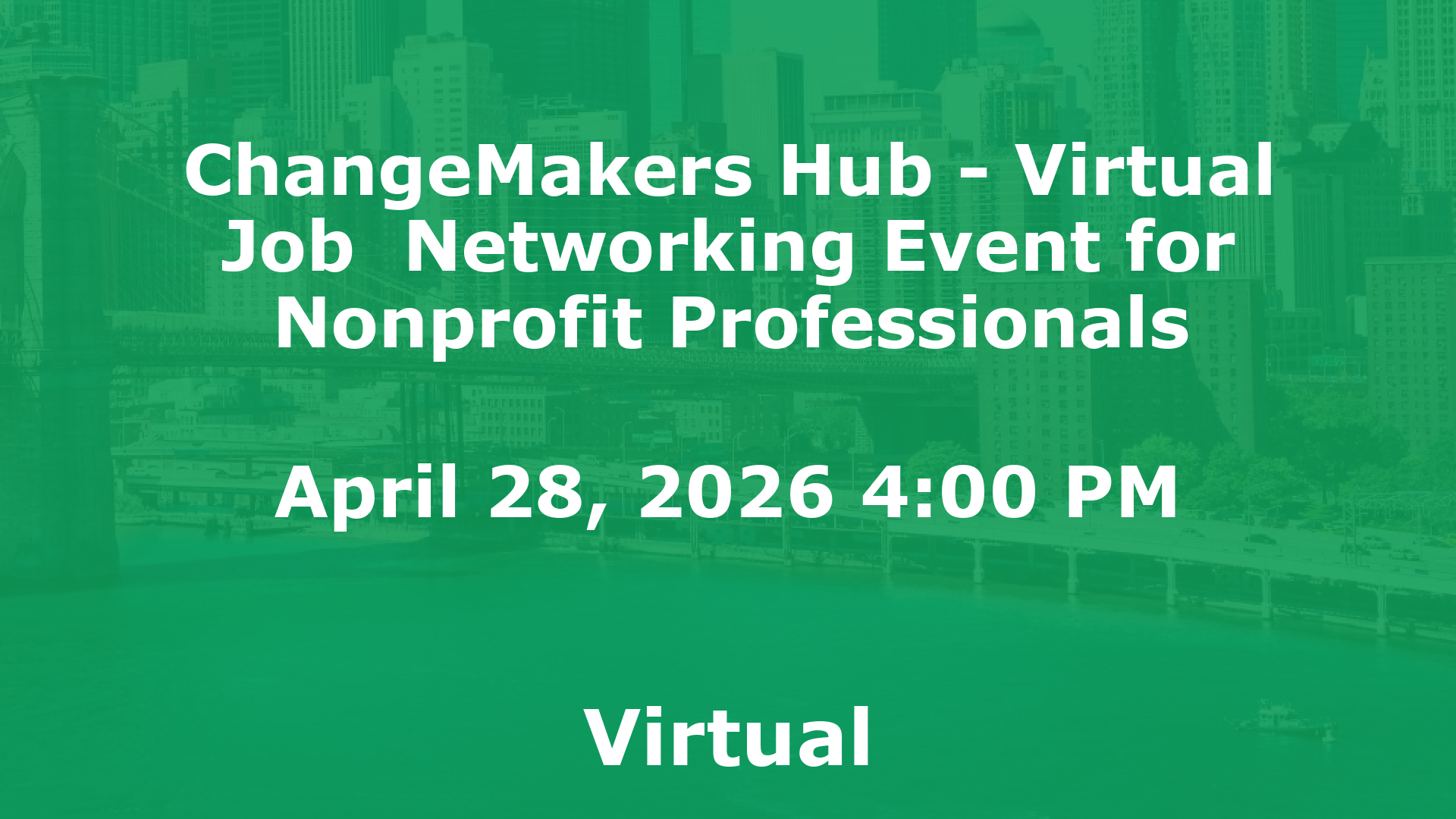 ChangeMakers Hub - Virtual Job  Networking Event for Nonprofit Professionals event image